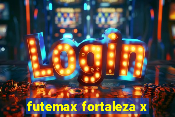 futemax fortaleza x